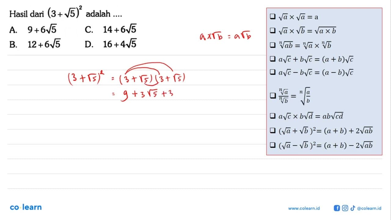 Hasil dari (3 + 5^(1/2))^2 adalah ...