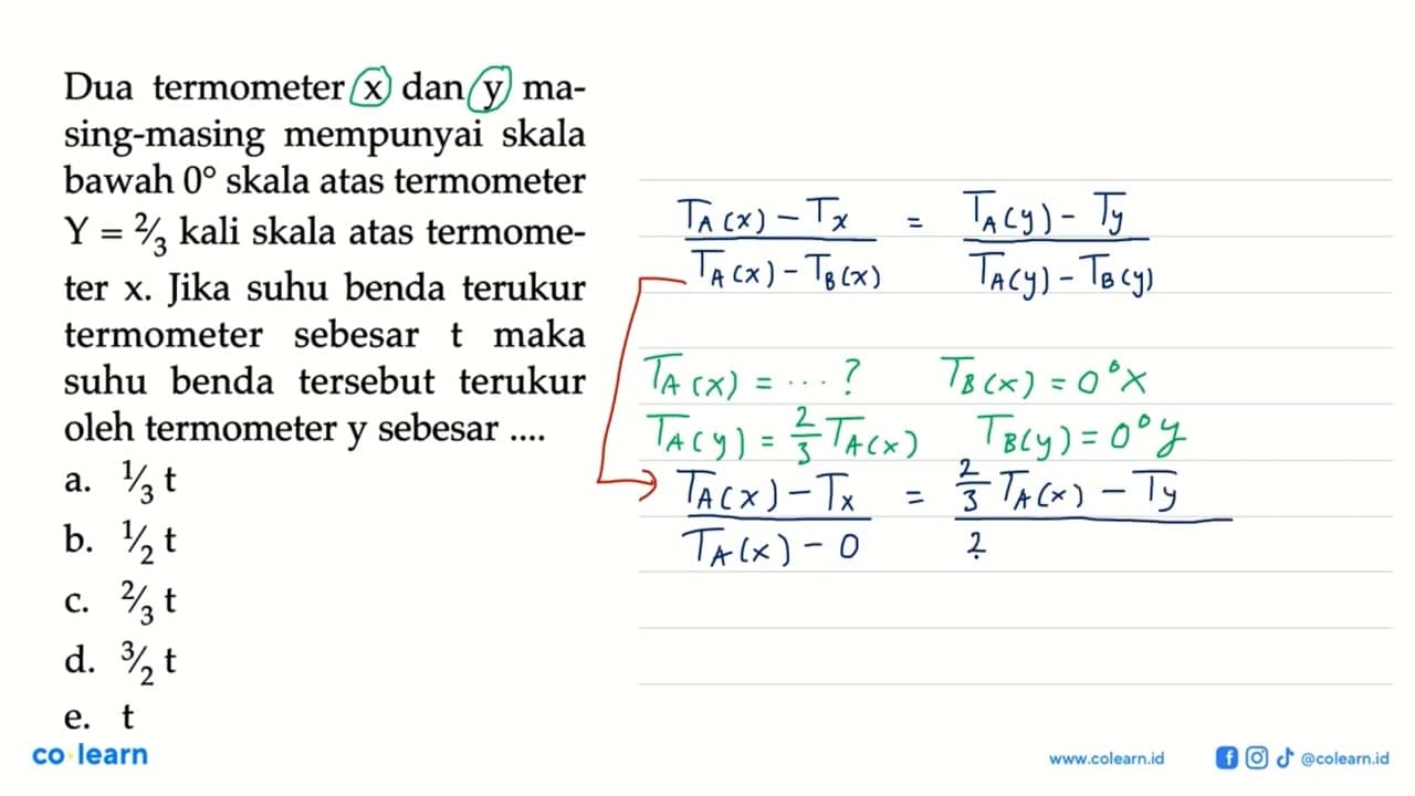 Dua termometer x dan y masing-masing mempunyai skala bawah