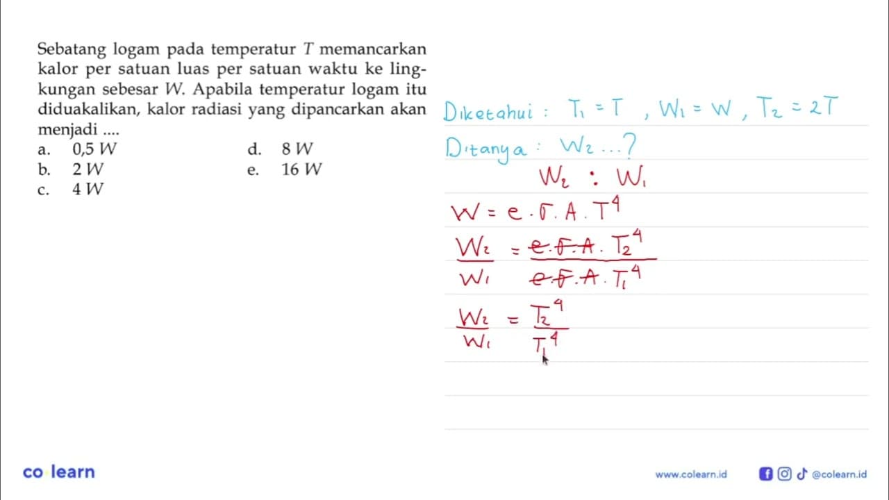 Sebatang logam pada temperatur T memancarkan kalor per