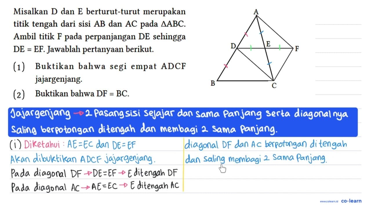 Misalkan D dan E berturut-turut merupakan titik tengah dari