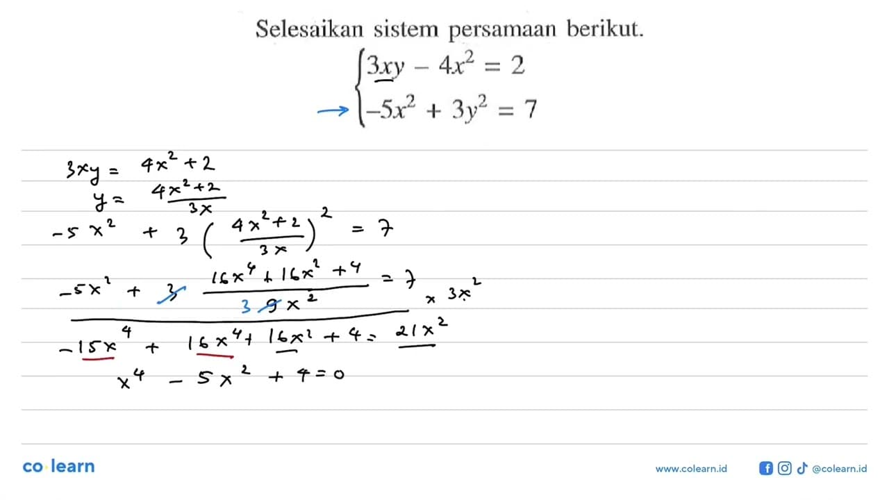 Selesaikan sistem persamaan berikut. 3xy-4x^2=2