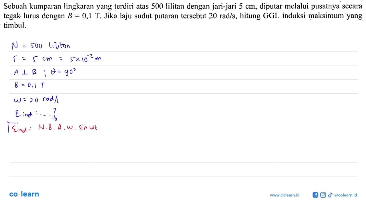 Sebuah kumparan lingkaran yang terdiri atas 500 Jilitan