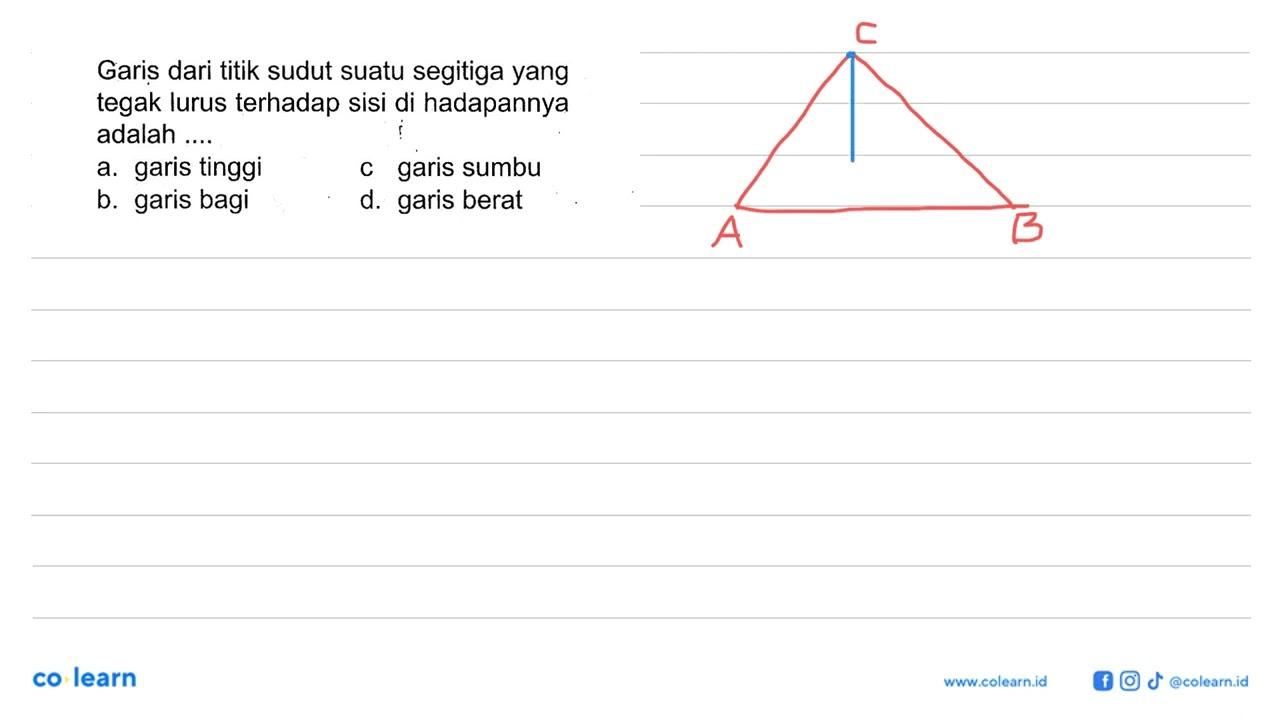 Garis dari titik sudut suatu segitiga yang tegak lurus