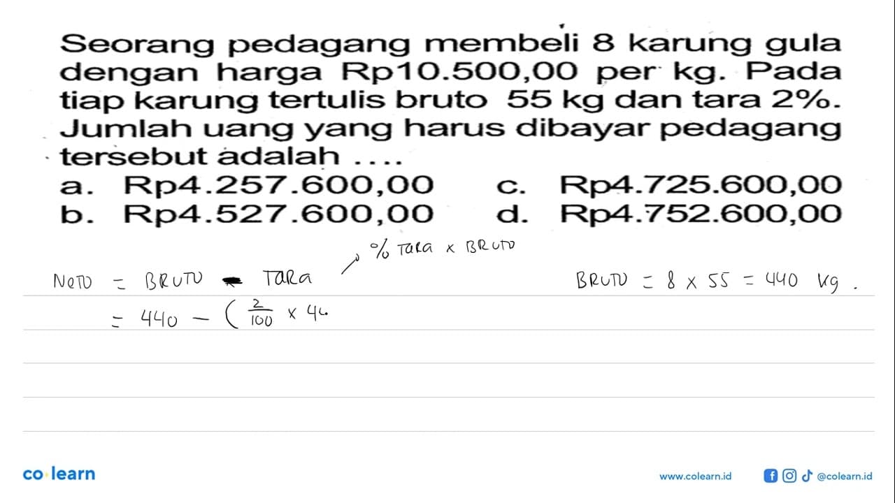 Seorang pedagang membeli 8 karung gula dengan harga