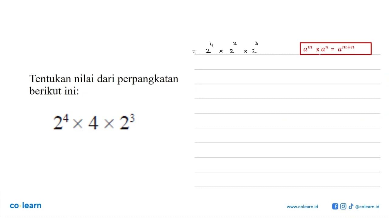 Tentukan nilai dari perpangkatan berikut ini: 2^4 x 4 x 2^3