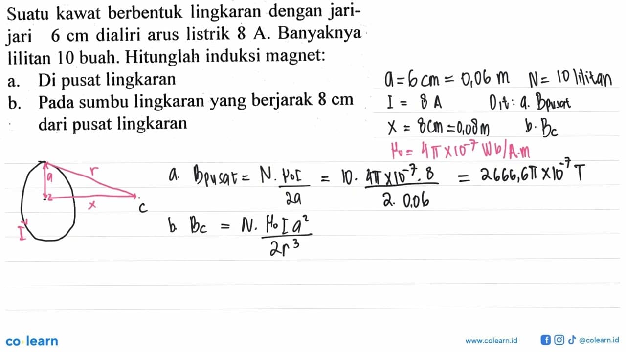 Suatu kawat berbentuk lingkaran dengan jari-jari 6 cm