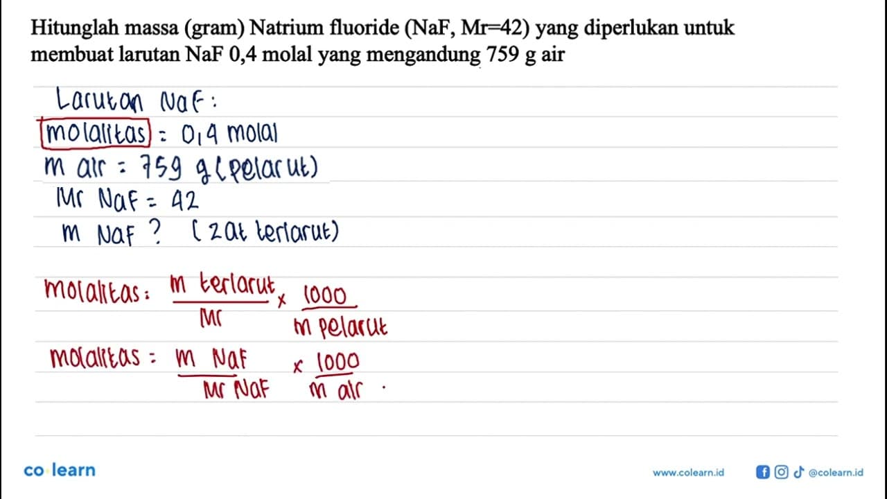 Hitunglah massa (gram) natrium fluorida (NaF, Mr=42) yang