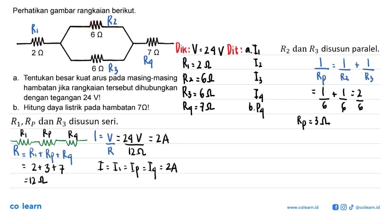 Perhatikan gambar rangkaian berikut. 6 Ohm 2 Ohm 7 Ohm 6
