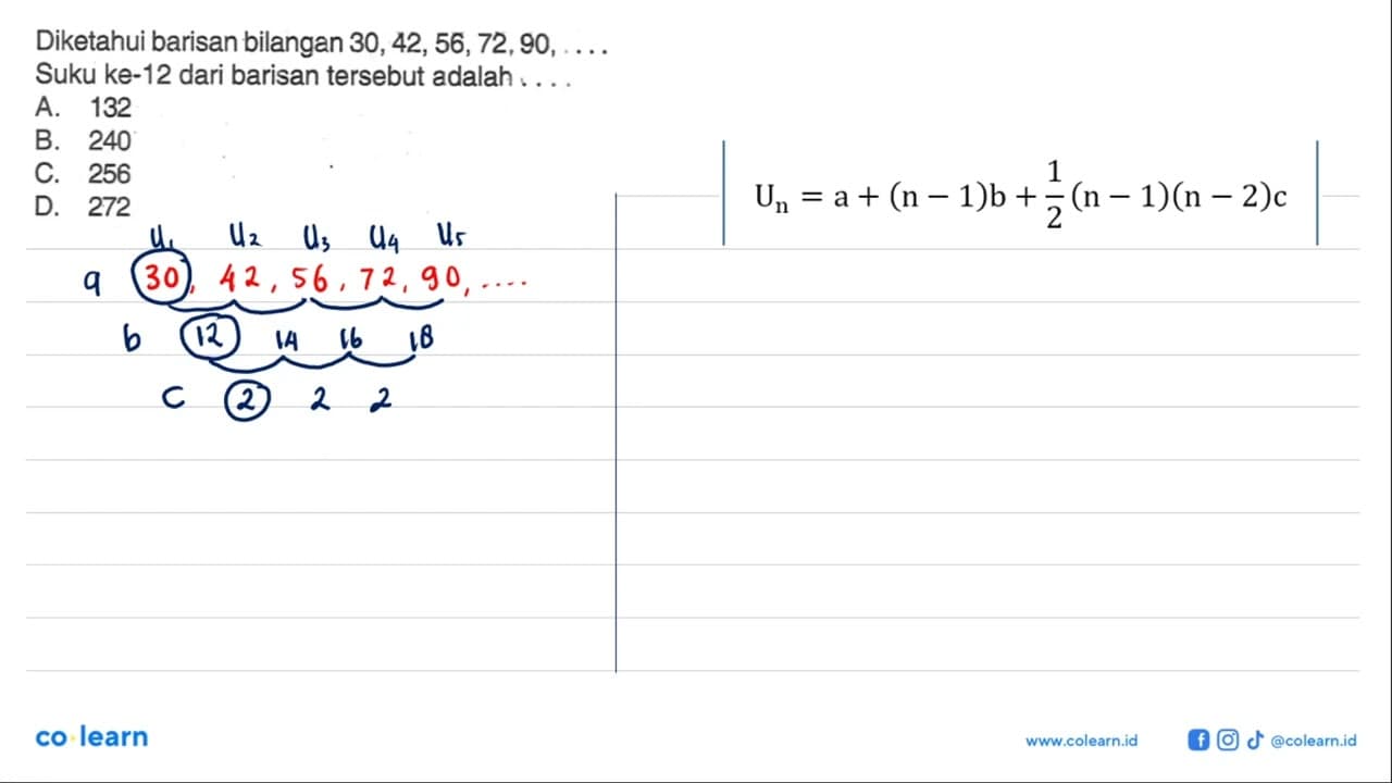 Diketahui barisan bilangan 30, 42, 56, 72, 90, ... Suku