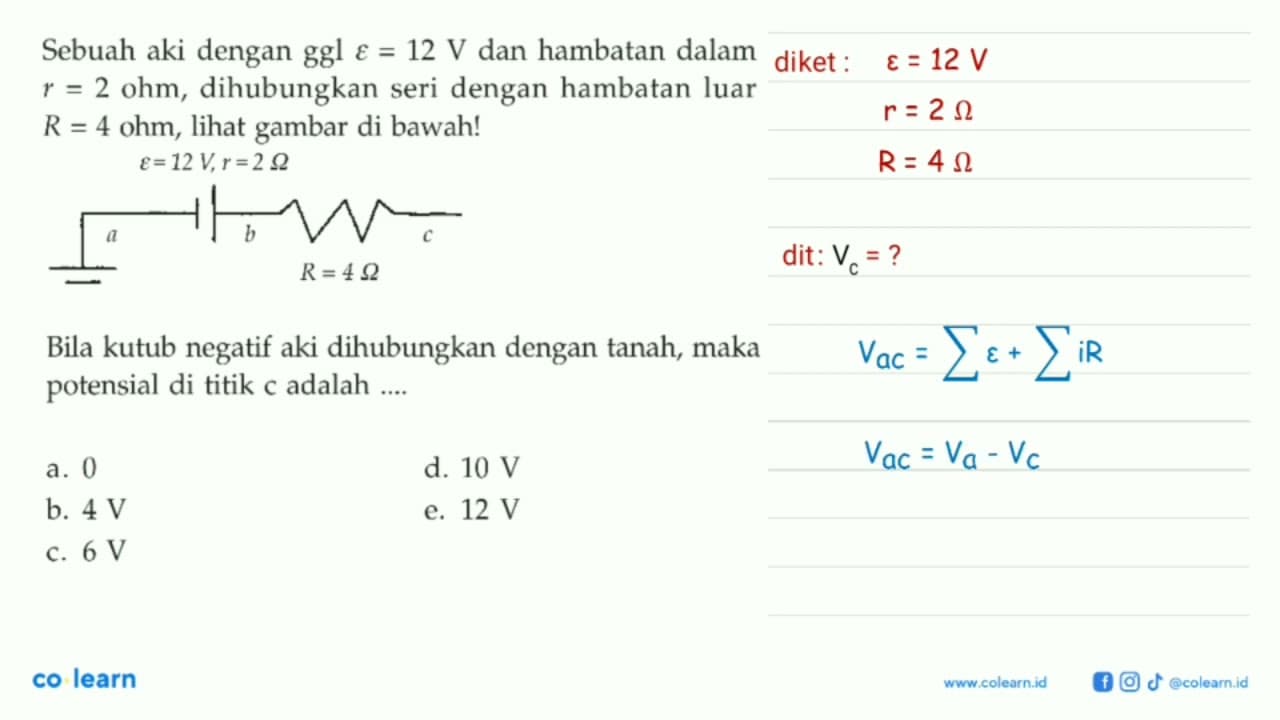 Sebuah aki dengan ggl epsilon = 12 V dan hambatan dalam r =