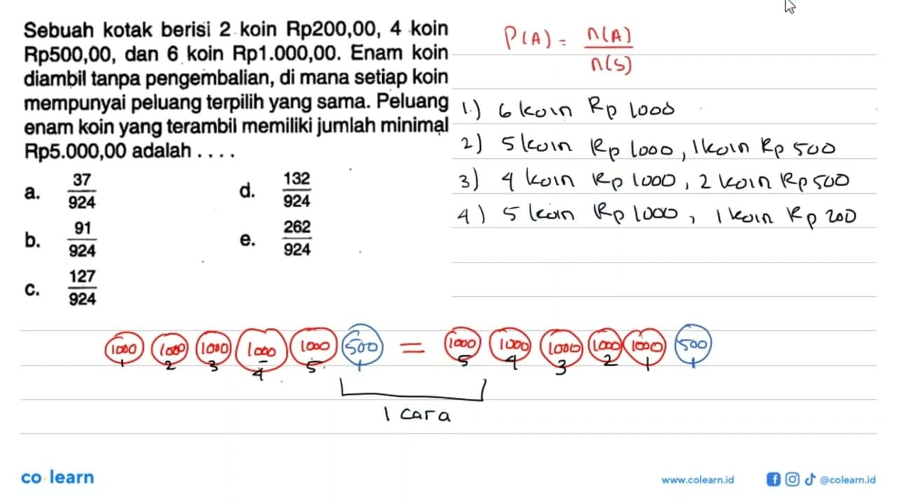 Sebuah kotak berisi 2 koin Rp200,00, 4 koin Rp500,00, dan 6