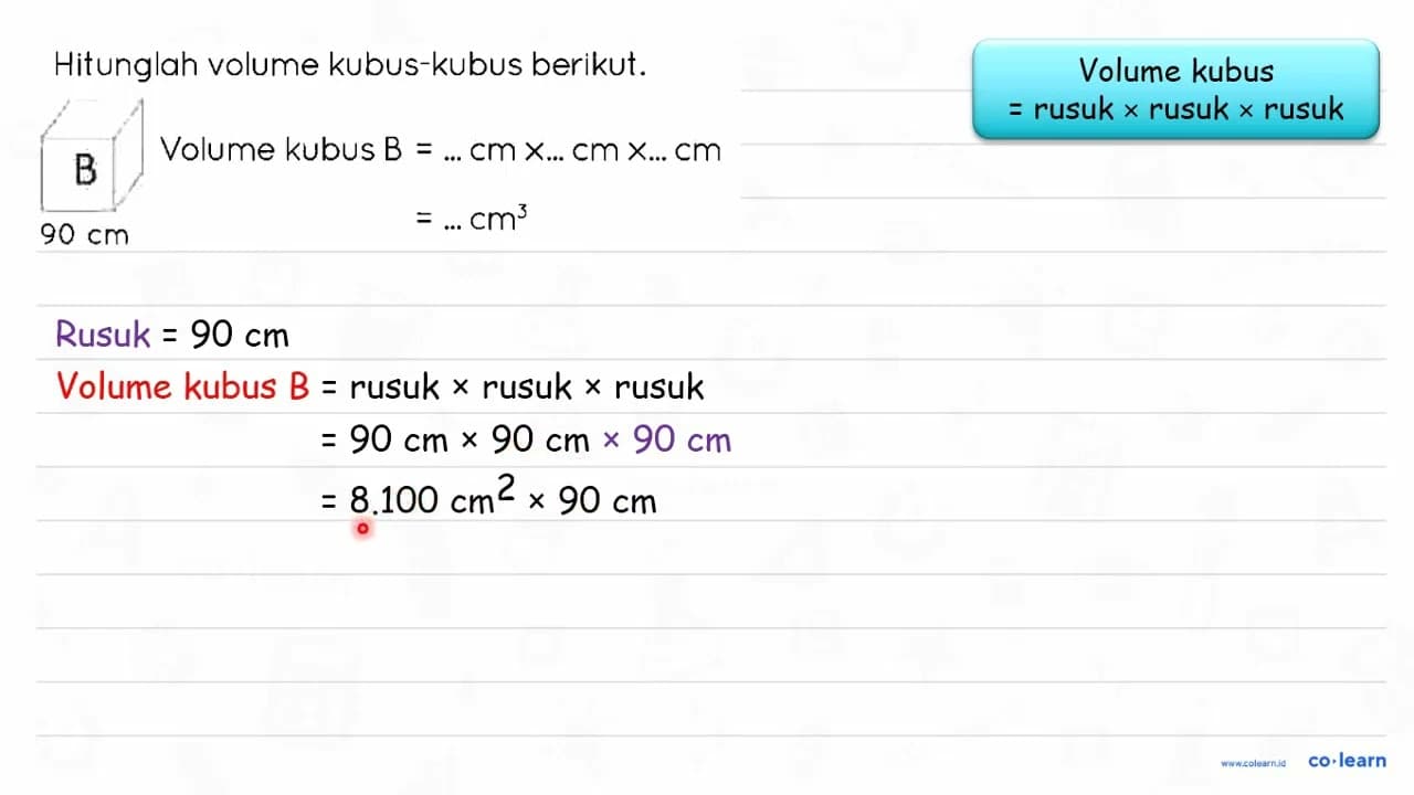 Hitunglah volume kubus-kubus berikut. B 90 cm Volume kubus