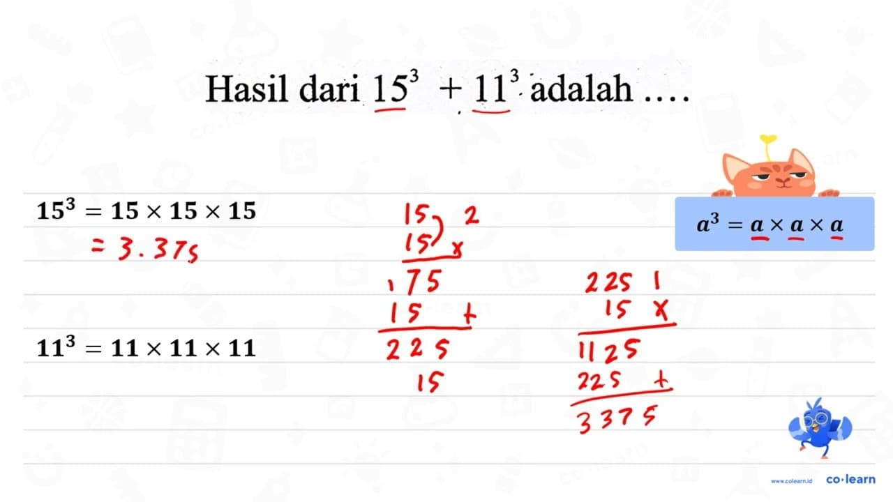 Hasil dari 15^(3)+11^(3) adalah ...