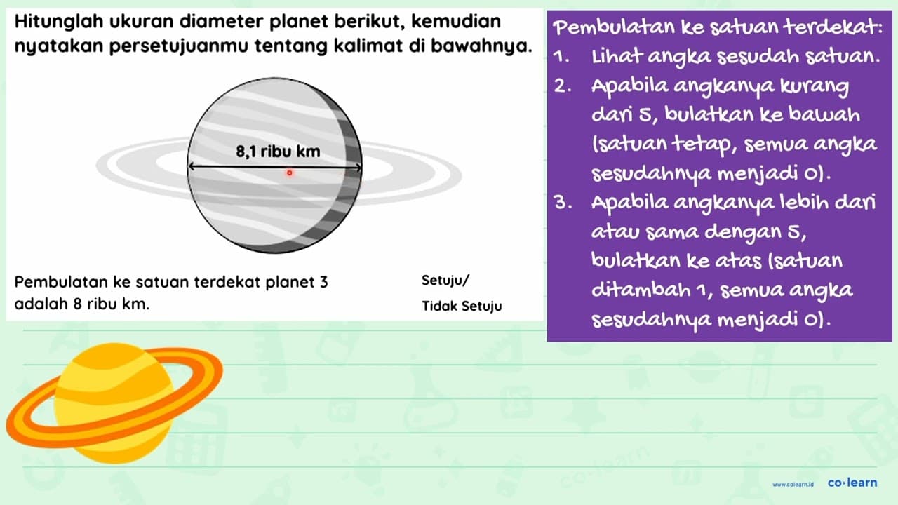 Hitunglah ukuran diameter planet berikut, kemudian nyatakan