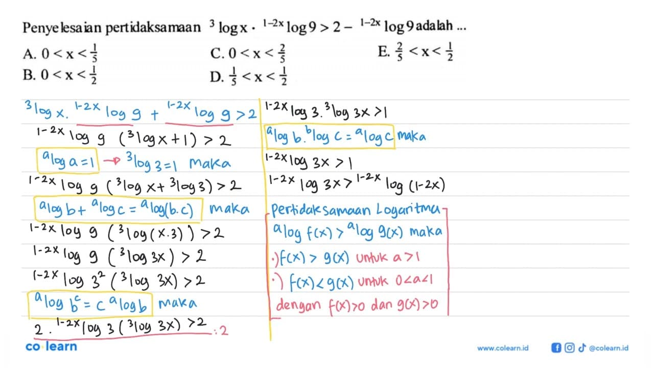 Penyelesaian pertidaksamaan 3 log x.(1-2x) log 9>2- (1-2x)