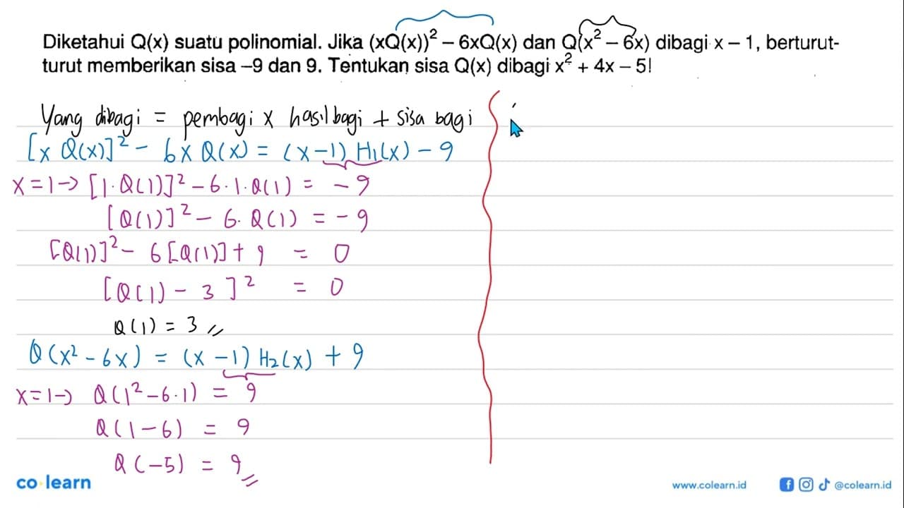 Diketahui Q(x) suatu polinomial. Jika (xQ(x))^2-6xQ(x) dan