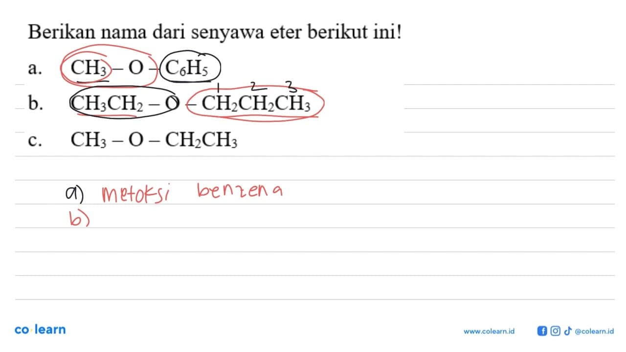 Berikan nama dari senyawa eter berikut ini! a. CH3-O-C6H5