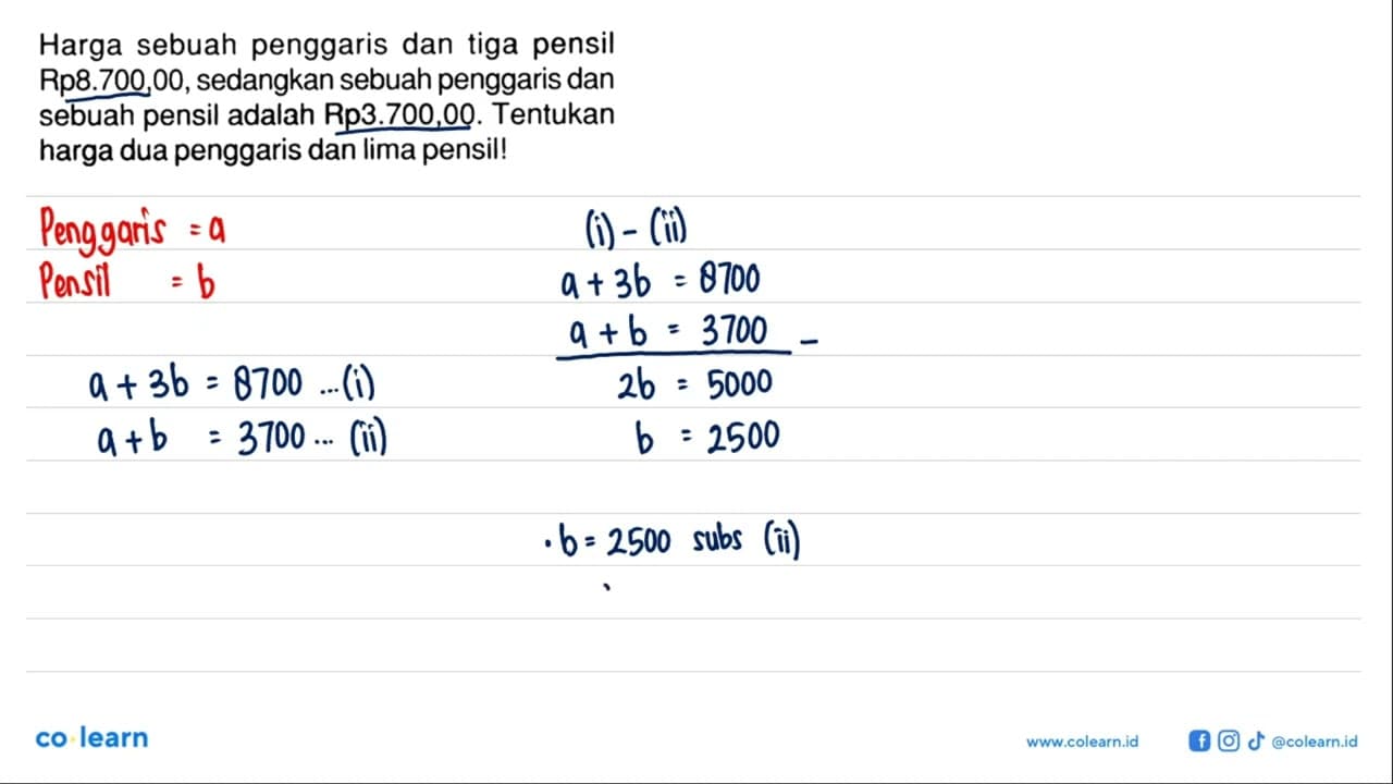 Harga sebuah penggaris dan tiga pensil Rp8.700,00,sedangkan