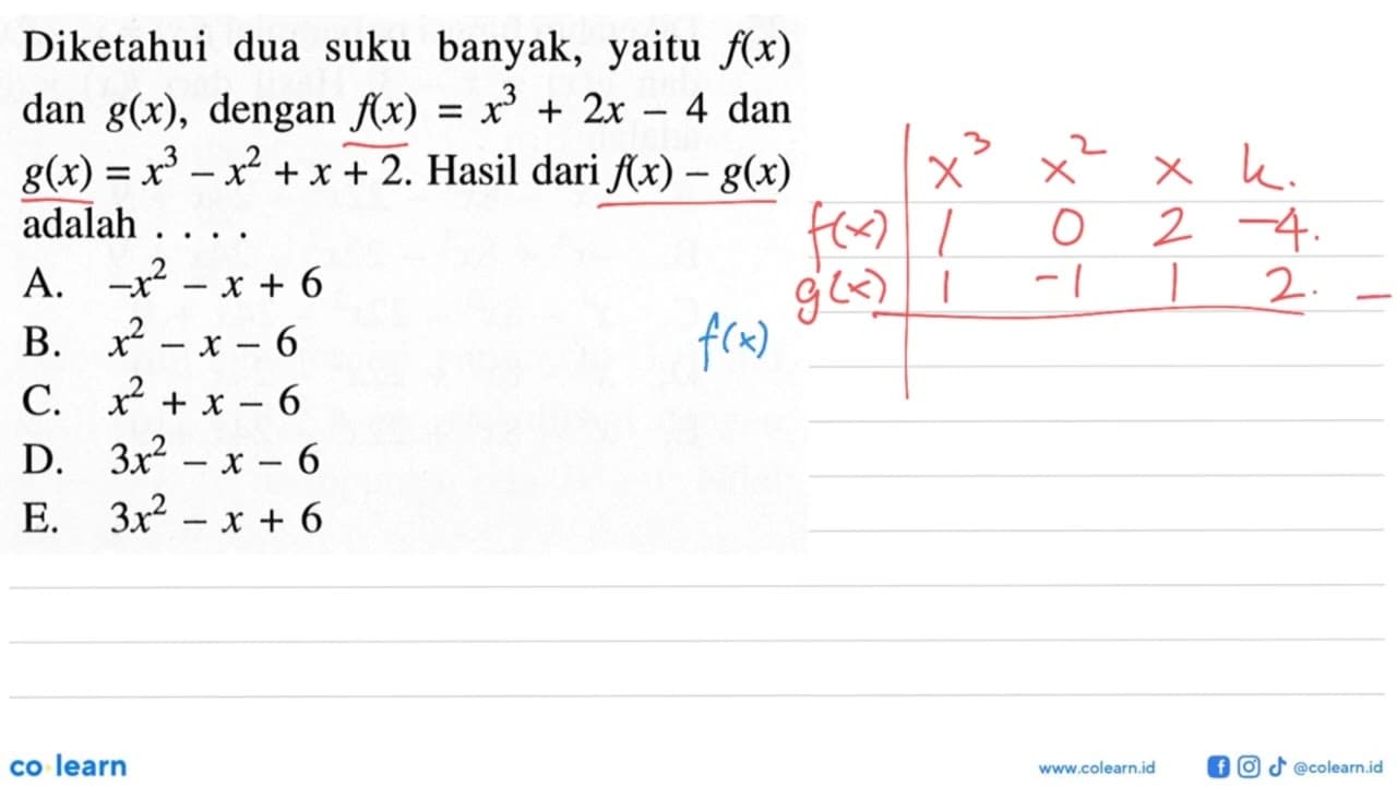 Diketahui dua suku banyak, yaitu f(x) dan g(x), dengan