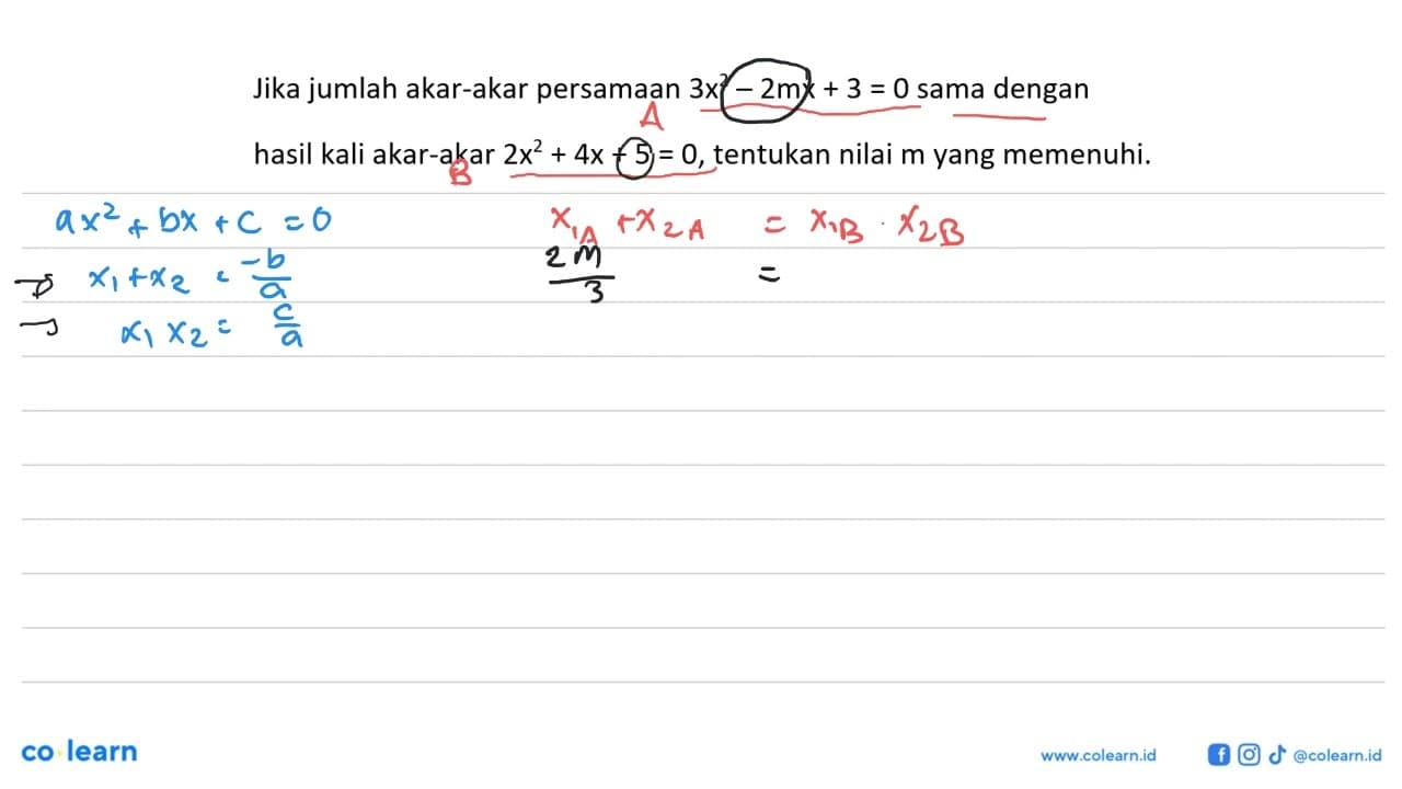 Jika jumlah akar-akar persamaan 3x^2-2mx+3=0 sama dengan