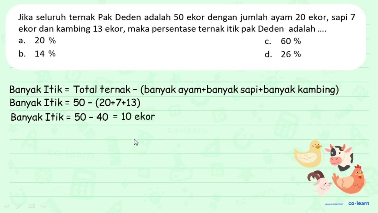 Jika seluruh ternak Pak Deden adalah 50 ekor dengan jumlah