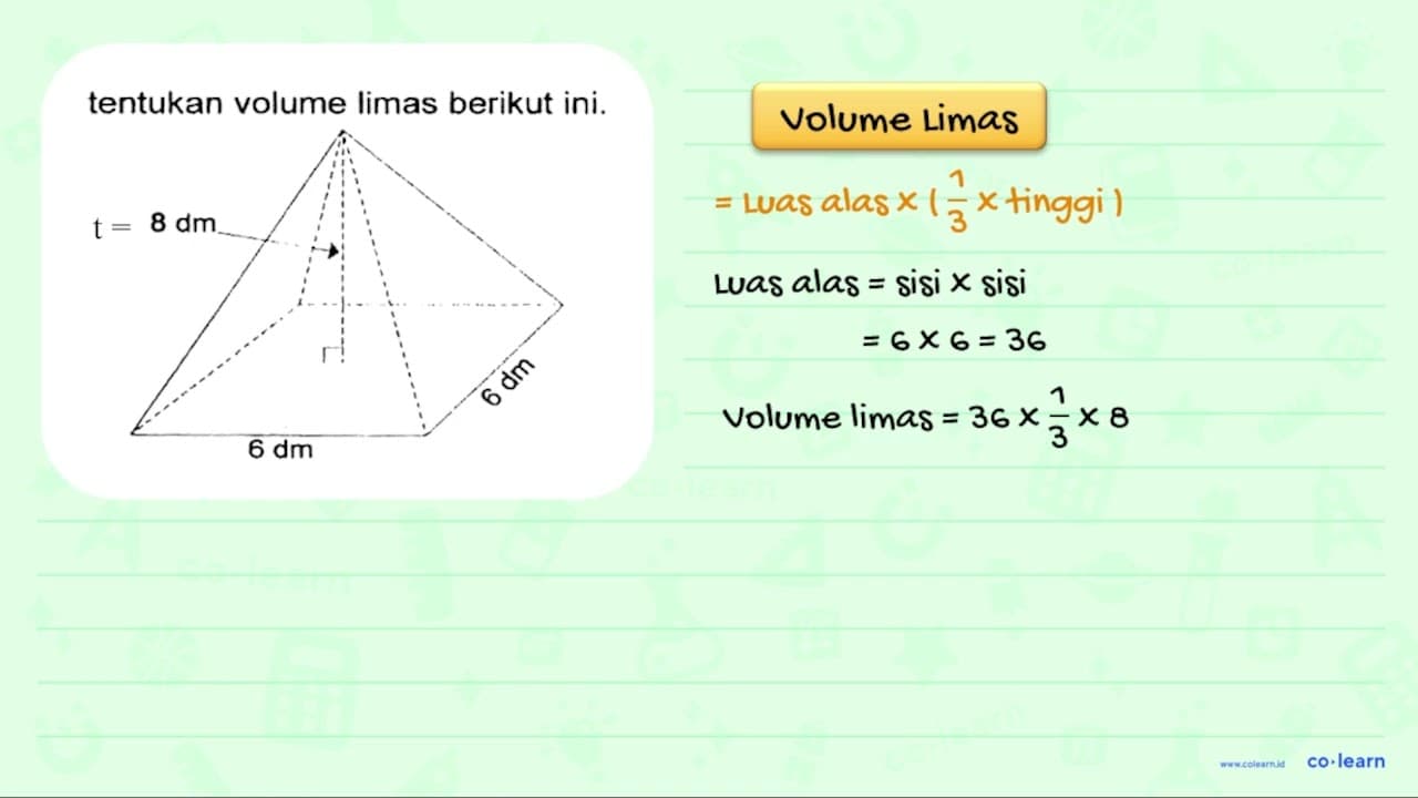 tentukan volume limas berikut ini. 8 dm_ dm 6 dm