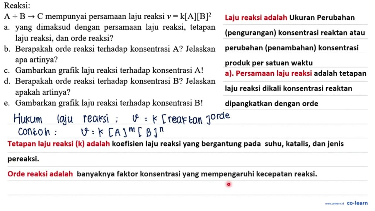 Reaksi: A+B -> C mempunyai persamaan laju reaksi