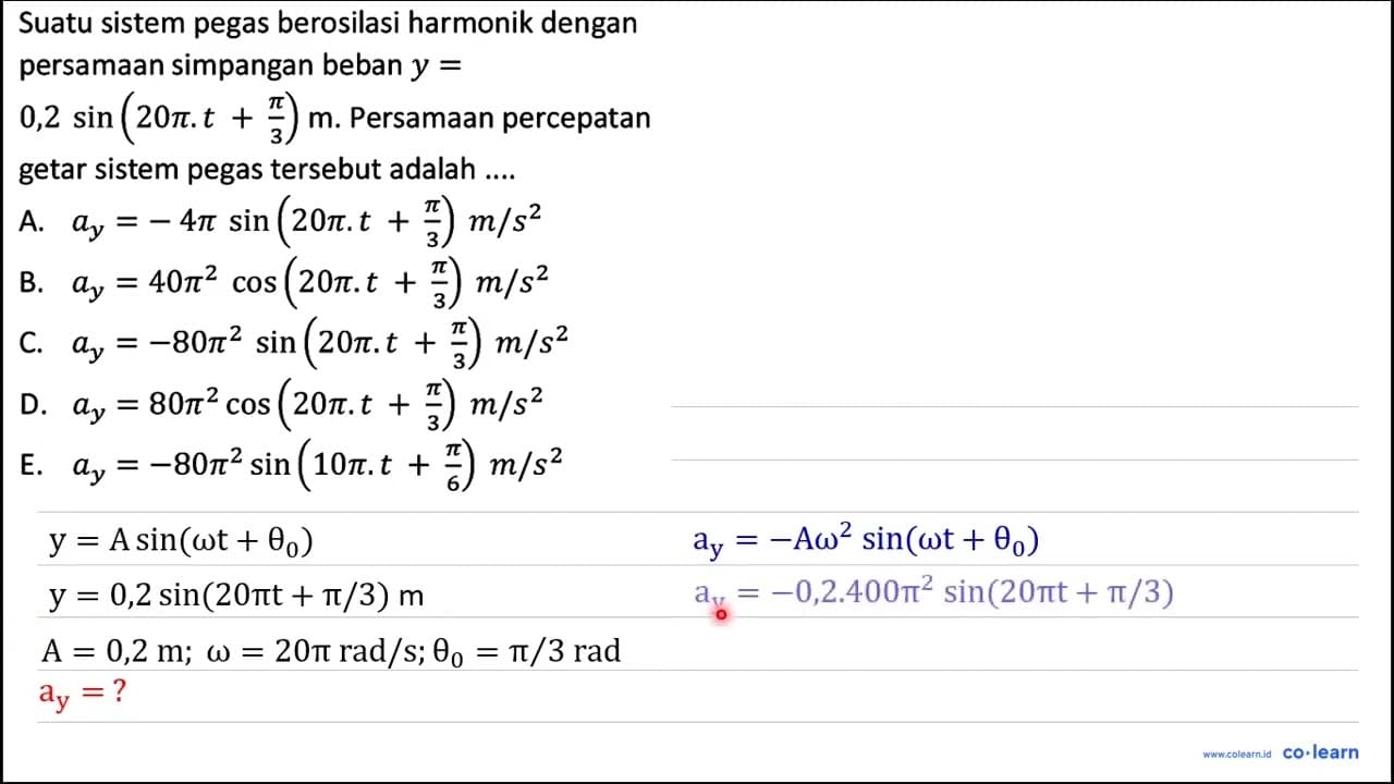 Suatu sistem pegas berosilasi harmonik dengan persamaan