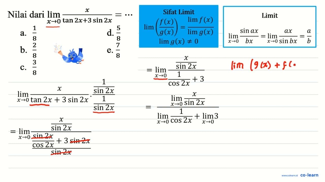 Nilai dari lim _(x -> 0) (x)/(tan 2 x+3 sin 2 x)=..