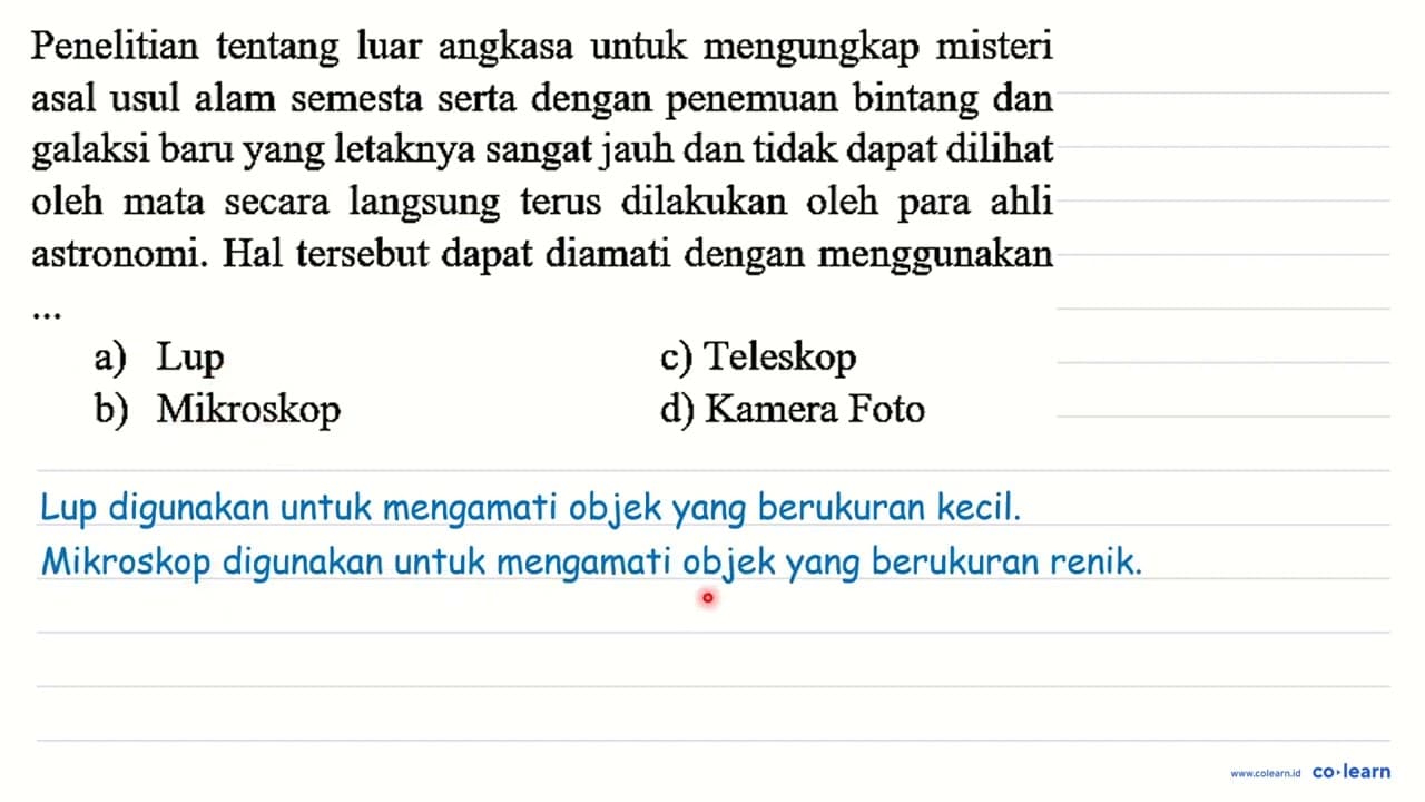 Penelitian tentang luar angkasa untuk mengungkap misteri