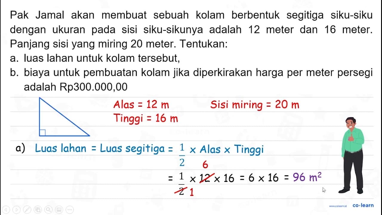 Pak Jamal akan membuat sebuah kolam berbentuk segitiga