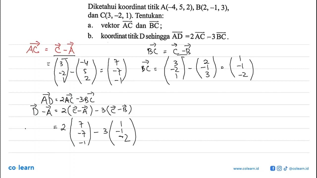 Diketahui koordinat titik A(-4, 5, 2), B(2, -1, 3), dan