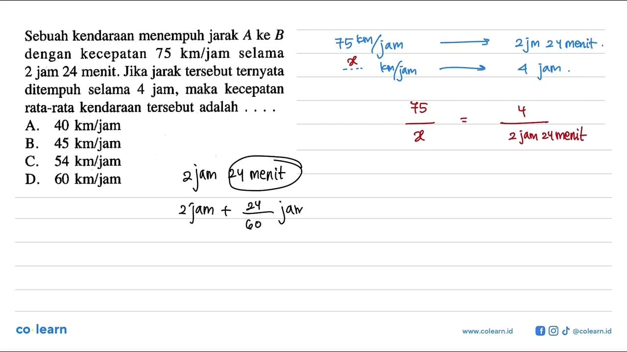 Sebuah kendaraan menempuh jarak A ke B dengan kecepatan 75