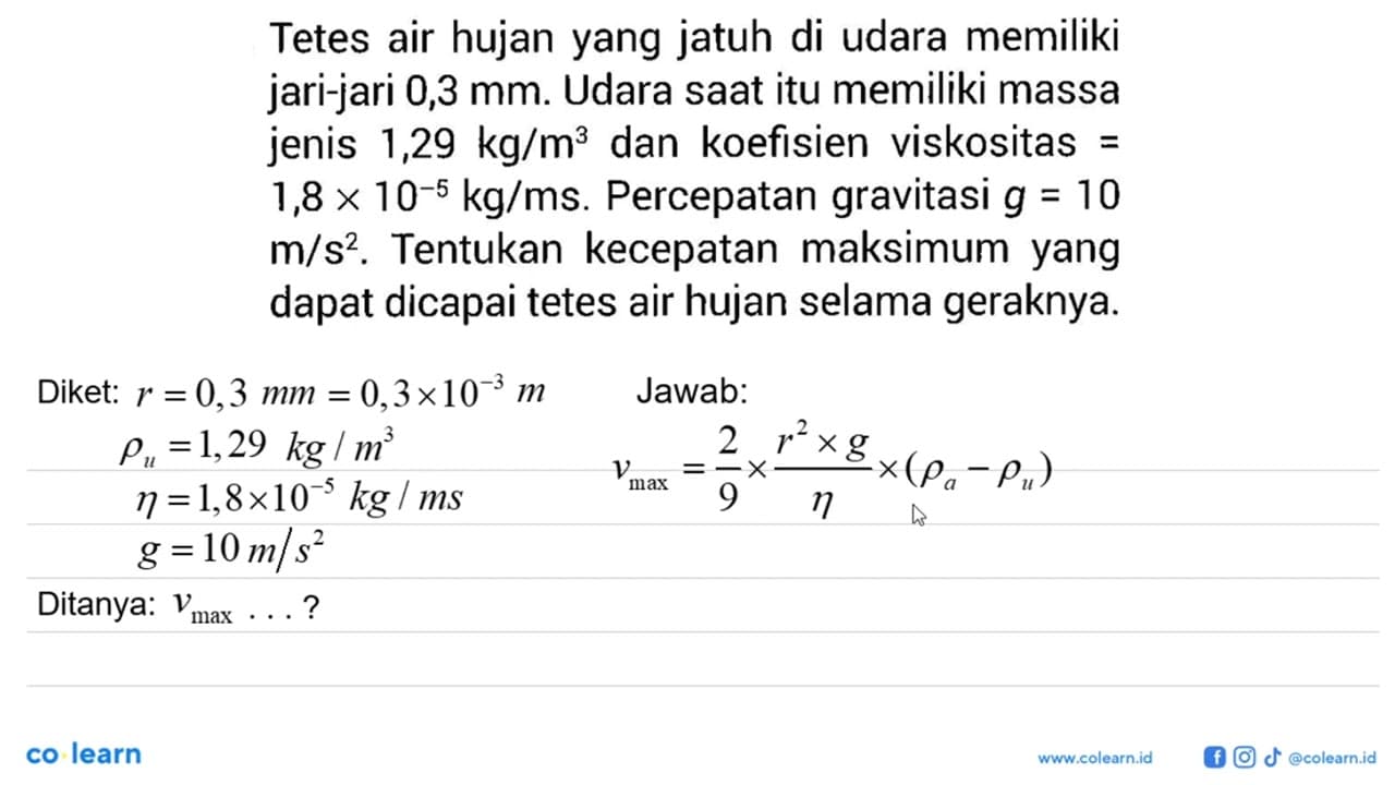 Tetes air hujan yang jatuh di udara memiliki jari-jari 0,3