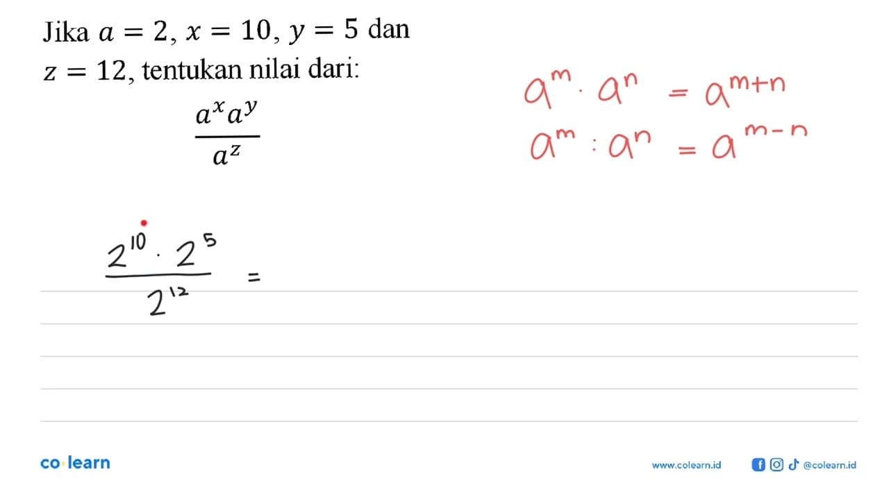 Jika a = 2, x = 10, y = 5 dan z = 12, tentukan nilai dari: