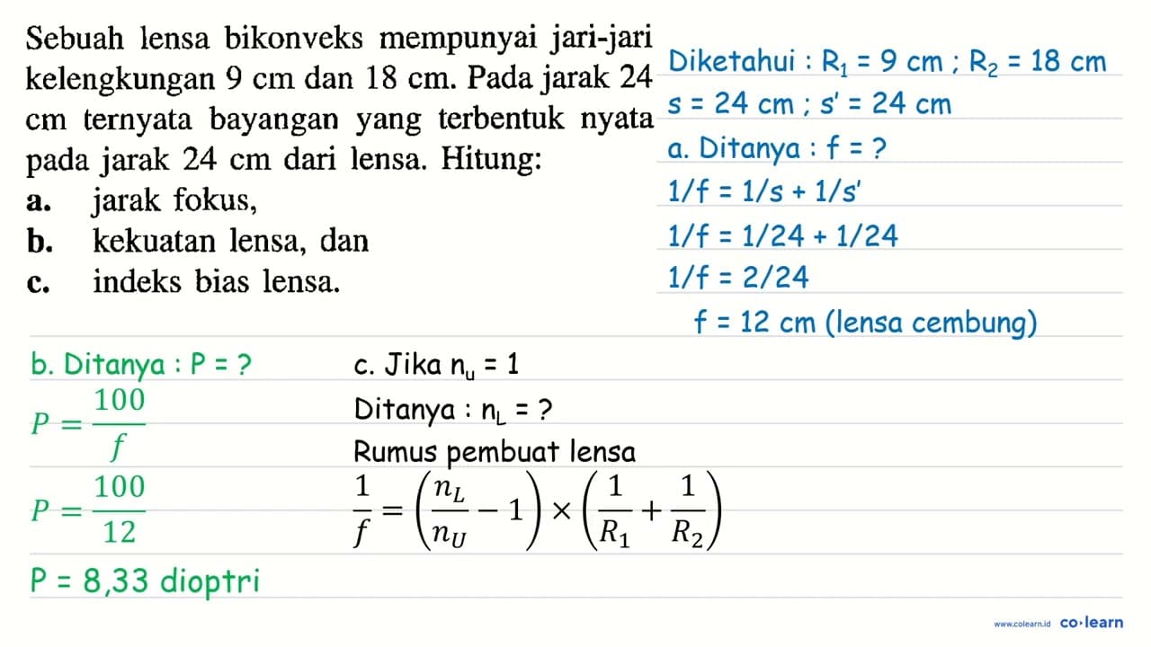 Sebuah lensa bikonveks mempunyai jari-jari kelengkungan 9