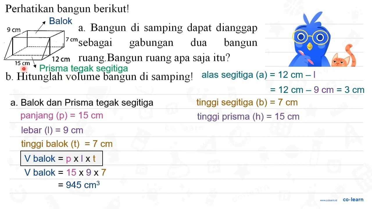 Perhatikan bangun berikut! a. Bangun di samping dapat