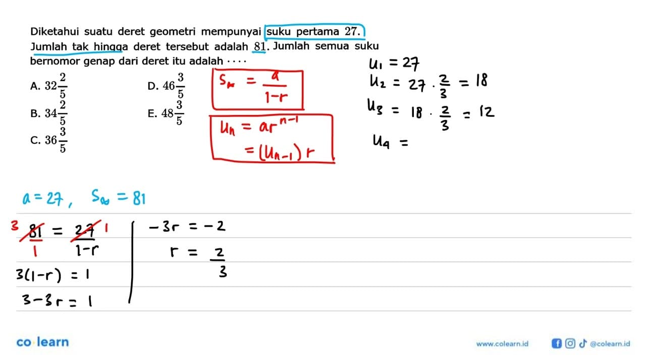 Diketahui suatu deret geometri mempunyai suku pertama 27.