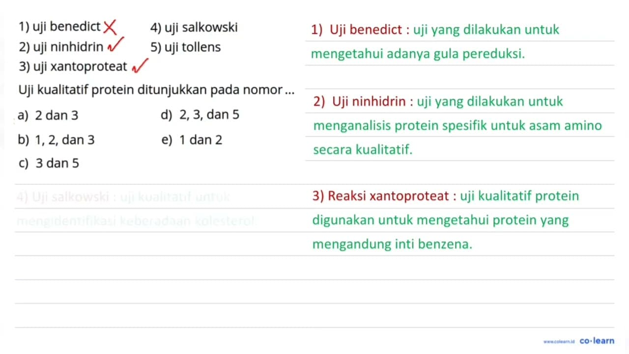 1) uji benedict 4) uji salkowski 2) uji ninhidrin 5) uji