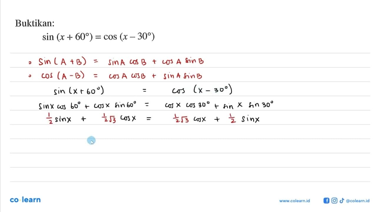 Buktikan: sin(x+60)=cos(x-30)