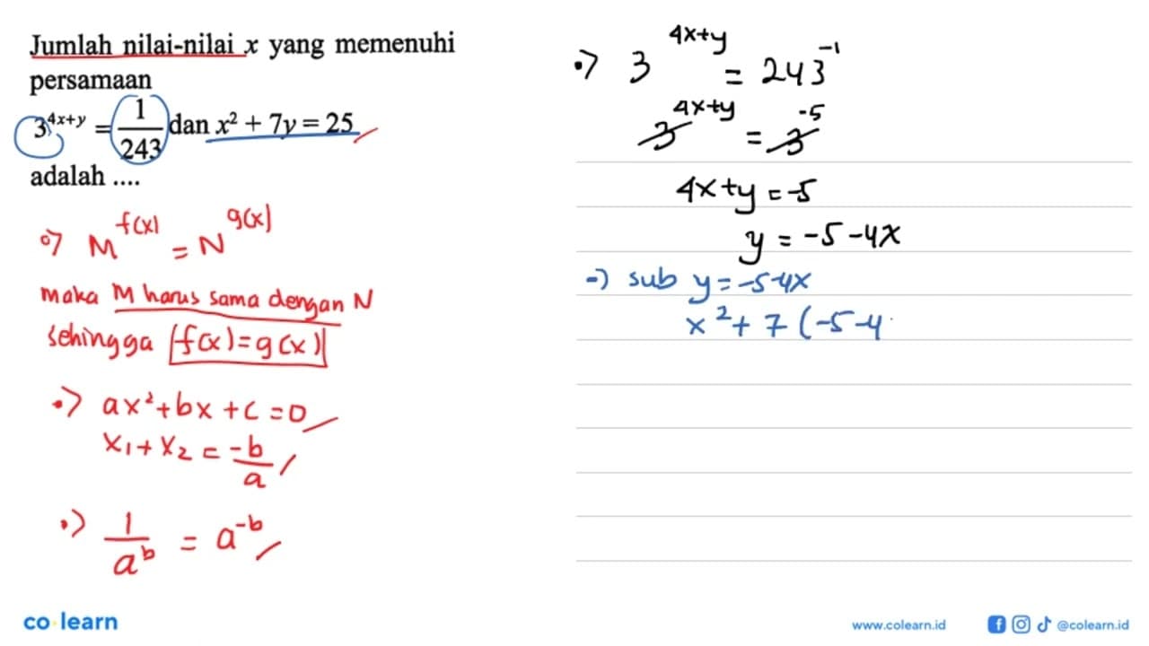 Jumlah nilai-nilai x yang memenuhi persamaan 3^(4x+y)=1/243