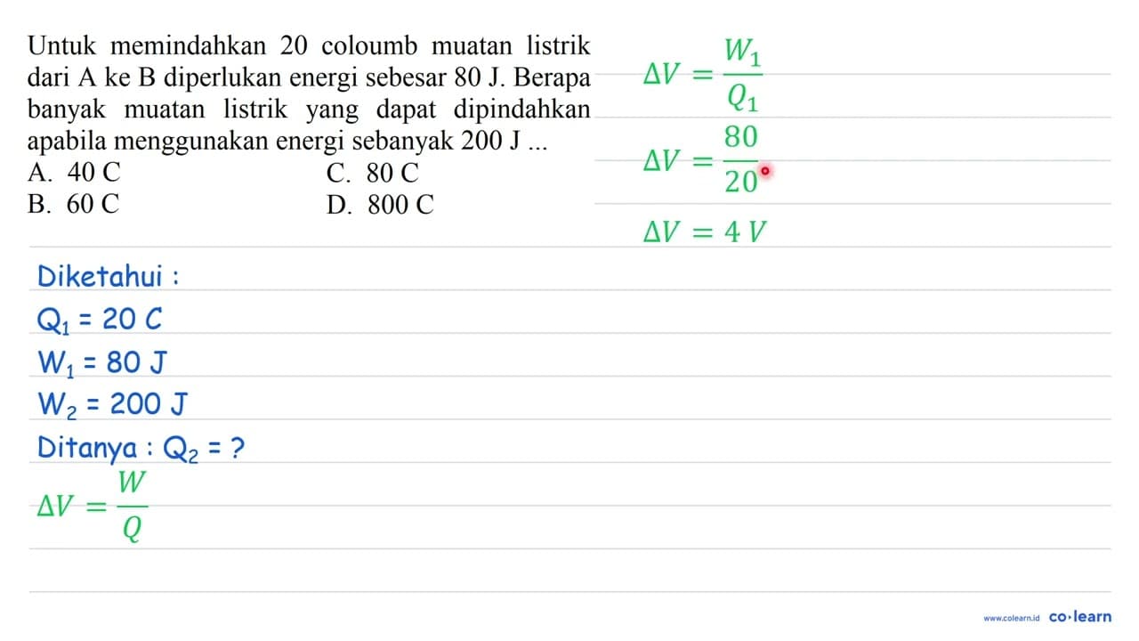 Untuk memindahkan 20 coloumb muatan listrik dari A ke B