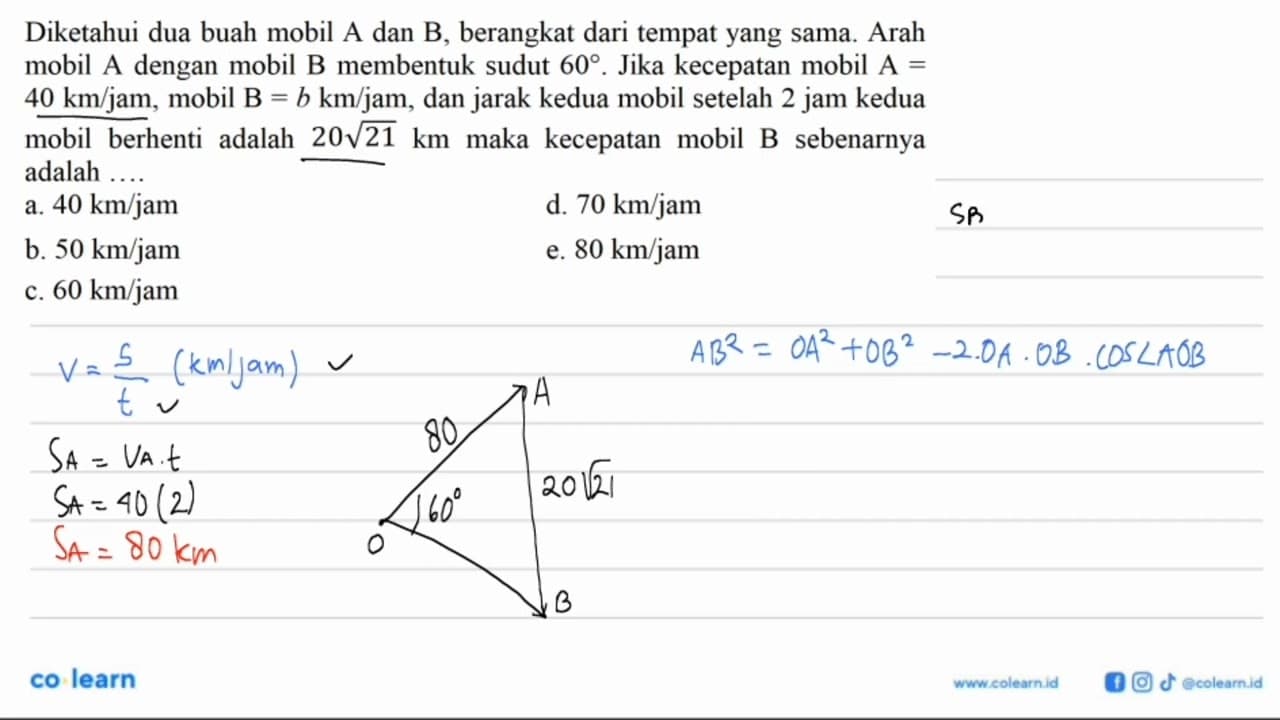 Diketahui dua buah mobil A dan B, berangkat dari tempat