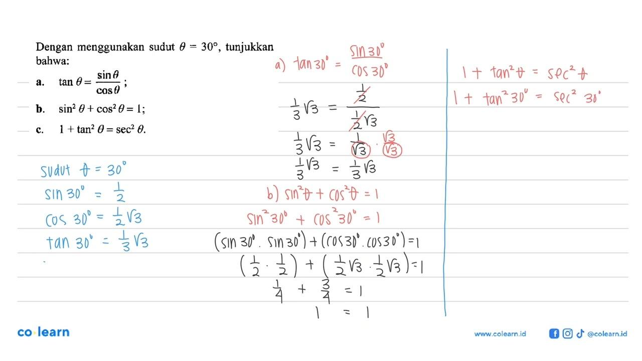 Dengan menggunakan sudut theta=30, tunjukkan bahwa:a. tan