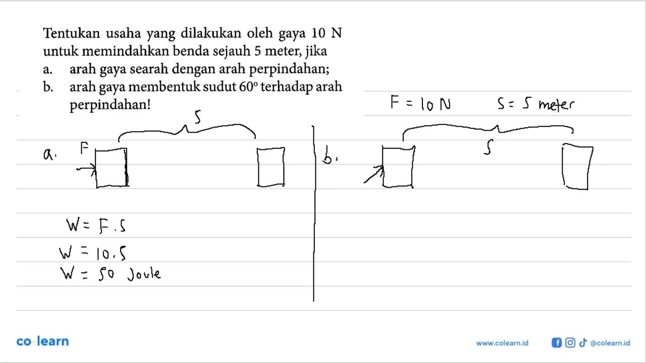 Tentukan usaha yang dilakukan oleh gaya 10 N untuk