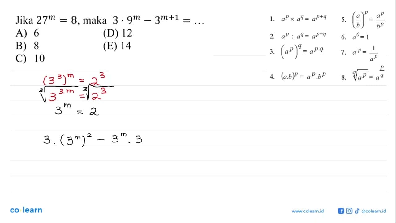 Jika 27^m=8, maka 3.9^m - 3^(m+1) = ...