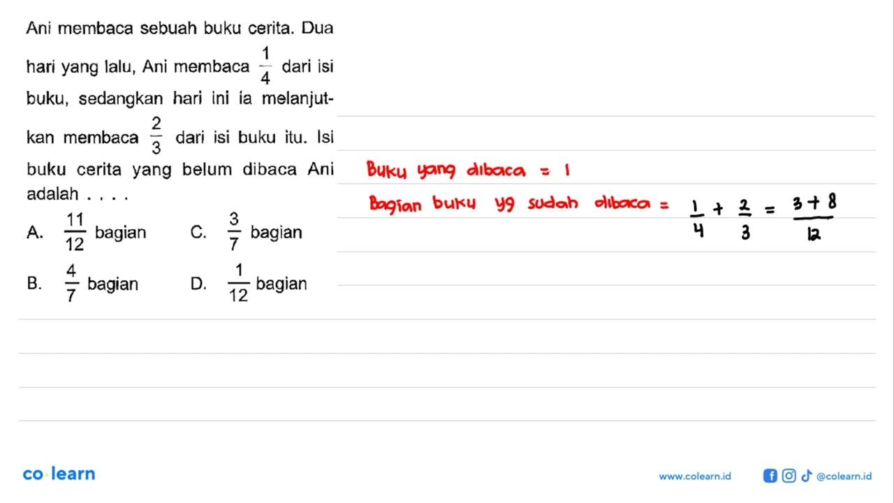 Ani membaca sebuah buku cerita. Dua hari yang lalu, Ani