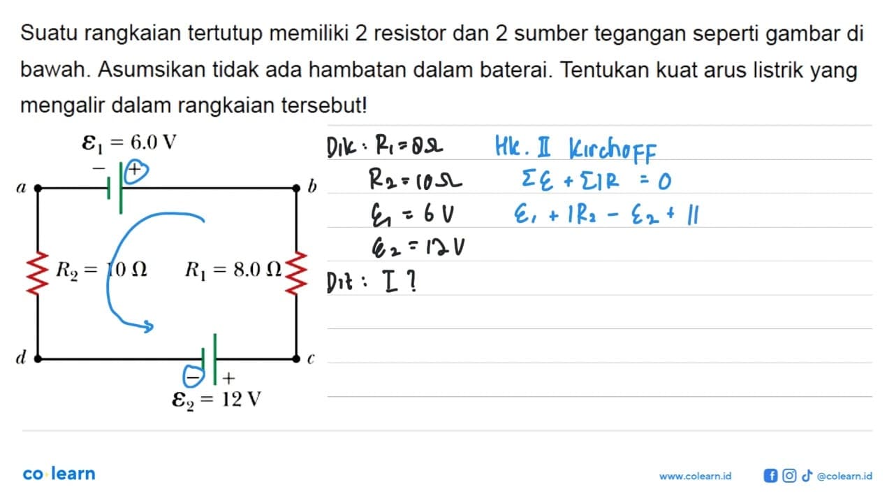 Suatu rangkaian tertutup memiliki 2 resistor dan 2 sumber