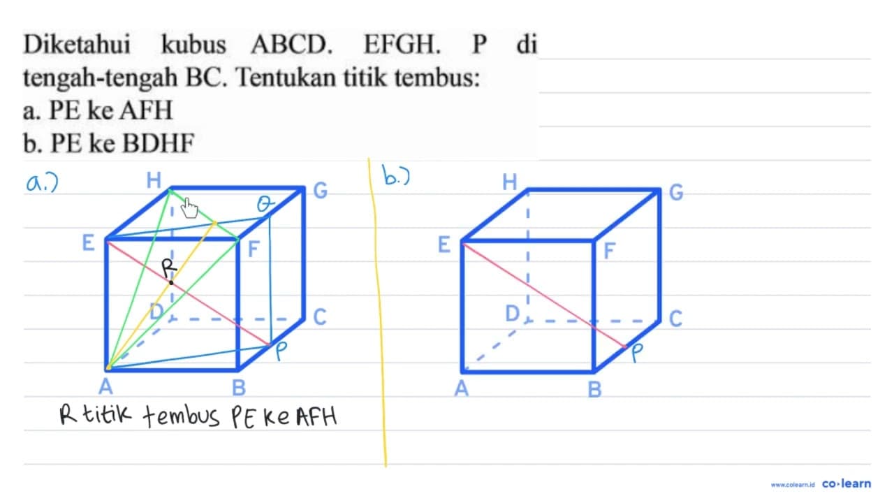 Diketahui kubus ABCD. EFGH. P di tengah-tengah BC. Tentukan