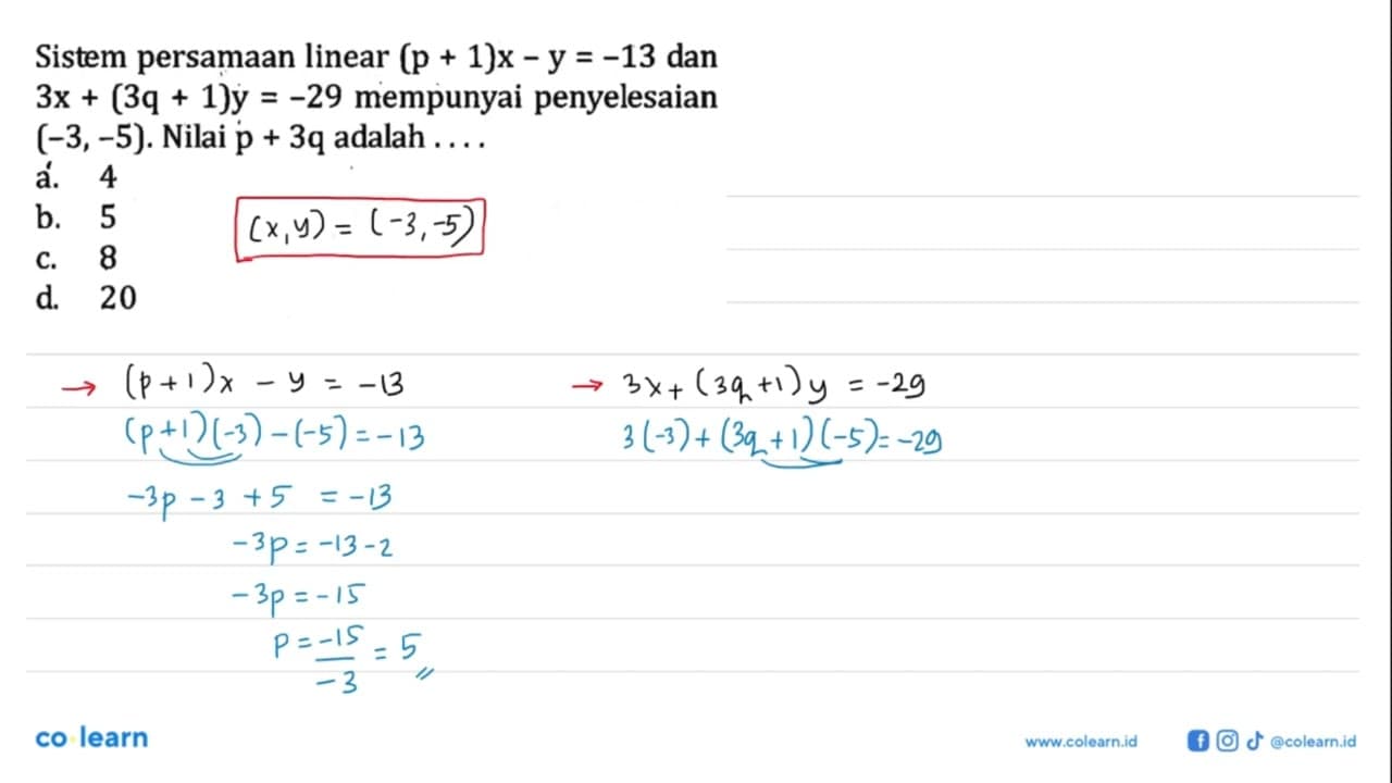 Sistem persamaan linear (p + 1)x - y = -13 dan 3x + (3q +